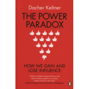 Dacher Keltner | The Power Paradox