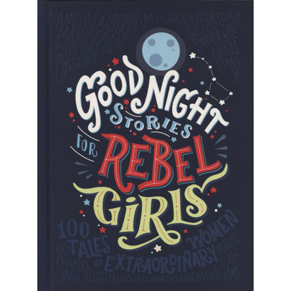Elena Favilli | Good Night Stories for Rebel Girls 1