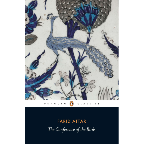 Farid Attar  | The Conference of the Birds: The Selected Sufi Poetry of Farid Ud-Din Attar 1