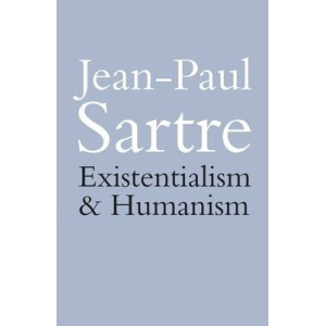 Jean Paul Sartre | Existentialism is a Humanism