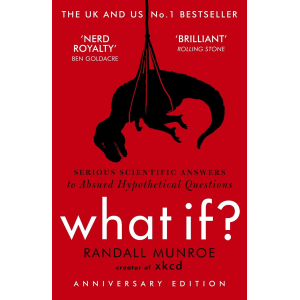 Randall Munroe | What If