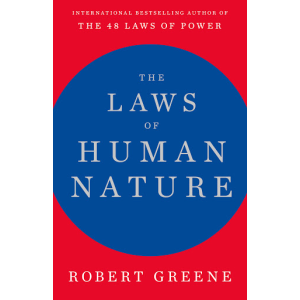 Робърт Грийн | Законите на човешката природа