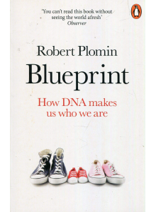 Robert Plomin | Blueprint: How DNA Makes Us Who We Are