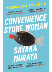 Sayaka Murata | Convenience Store Woman