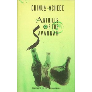 Chinua Achebe | Anthills of The Savannah 