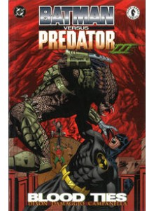 Batman vs Predator - Blood Ties