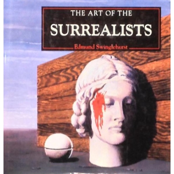 Edmund Swinglehurst | The Art of The Surrealists 1
