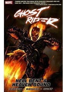 Ghost Rider - Hell Bent and Heaven Bound