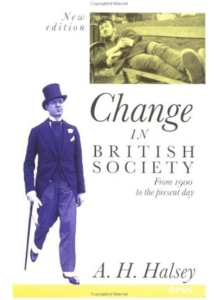 А. Х. Халси | Промяна в британското общество
