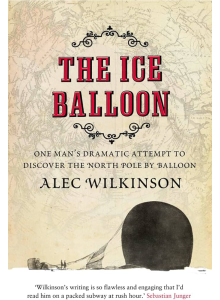 Алек Уилкинсън  | Леденият балон