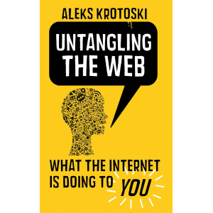 Aleks Krotoski | Untangling the Web