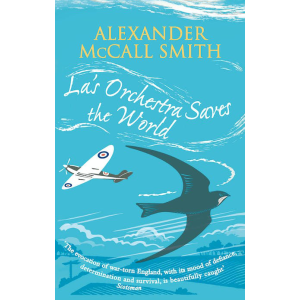 Alexander McCall Smith | Las orchestra saves the world