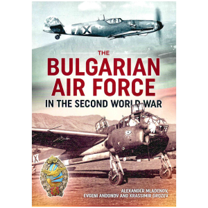 Alexander Mladenov, Evgeni Andonov, Krassimir Grozev | The Bulgarian Air Force