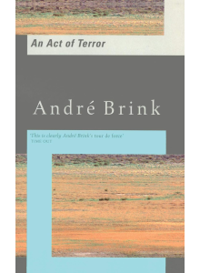 Андре Бринк | Терористичен акт