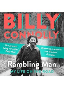 Billy Connolly | Rambling Man - My Life on the Road