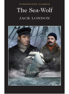Джек Лондон | Морският вълк