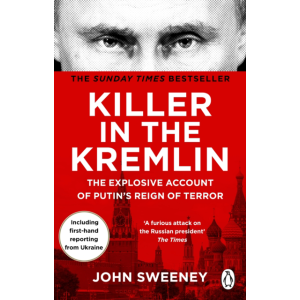 John Sweeney | Killer in the Kremlin