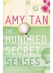 Amy Tan | The Hundred Secret Senses