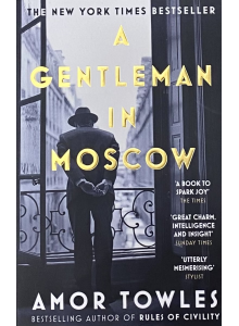 Amor Towles | A Gentleman in Moscow