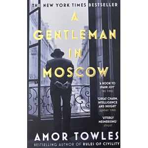  Еймър Тауълс | Един аристократ в Москва