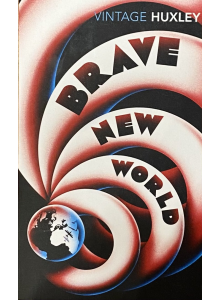 Aldous Huxley | Brave New World