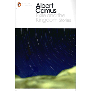 Албер Камю | Изгнанието и царството: Разкази 