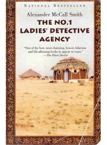 Alexander McCall Smith | The No. 1 Ladies' Detective Agency 
