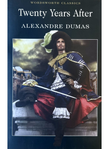 Александър Дюма | Двадесет години по-късно