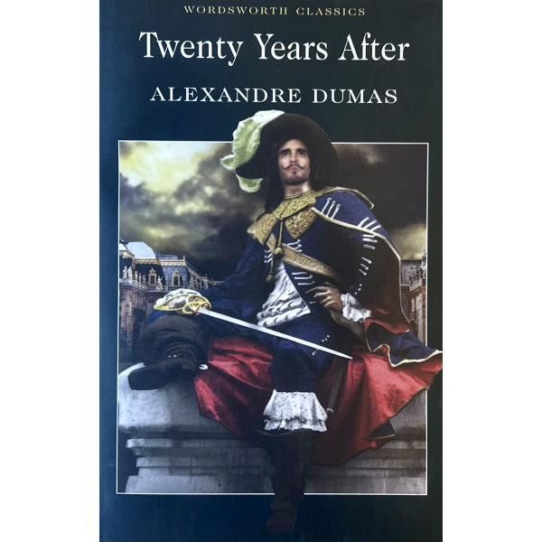 Александър Дюма | Двадесет години по-късно 1