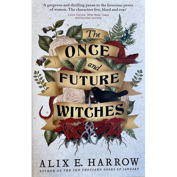 Alix E. Harrow | The Once and Future Witches 1