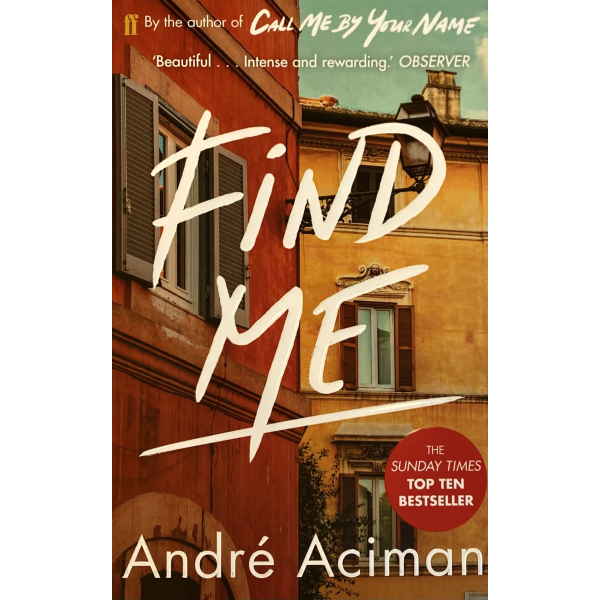 Андре Асиман | Намери ме 1