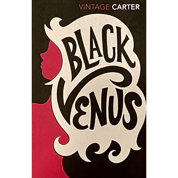 Анджела Картър |  Black Venus 1