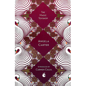 Angela Carter | The Magic Toyshop 