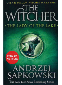 Andrzej Sapkowski | The Witcher: The Lady of the Lake