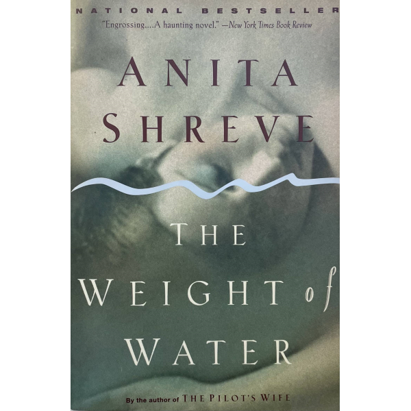 Анита Шрив | Тежестта на водата 1