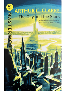 Артър Кларк | Градът и звездите