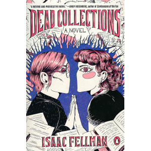 Isaac Fellman | Dead Collections 