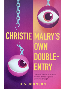 B. S. Johnson | Christie Malry's Own Double-Entry