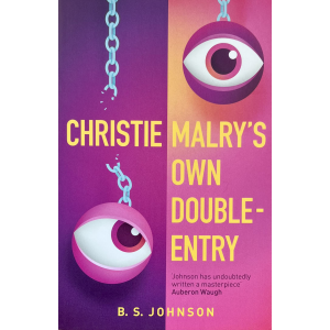 B. S. Johnson | Christie Malry's Own Double-Entry