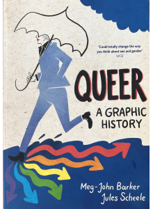 Barker and Jules Scheele | Queer: A Graphic History 