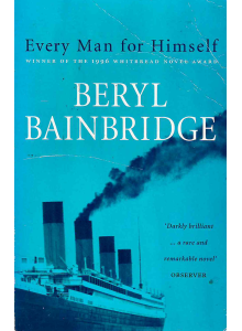 Beryl Bainbridge | Every Man for Himself