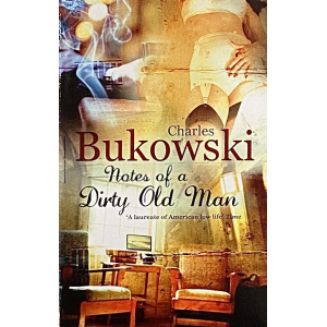 Чарлс Буковски | Записки на стария мръсник