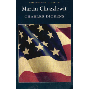 Charles Dickens | Martin Chuzzlewit