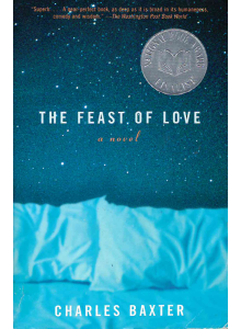 Charles Baxter | The Feast of Love 