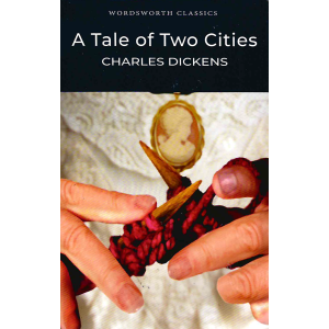 Чарлз Дикенс | Повест за два града 