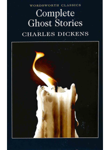 Чарлз Дикенс | Събрани призрачни истории