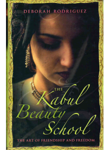 Дебора Родригес | The Kabul Beauty School 