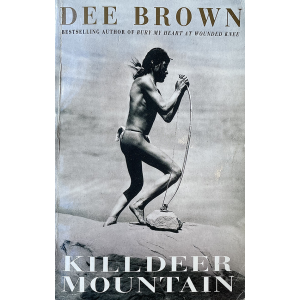 Dee Brown | Killdeer Mountain