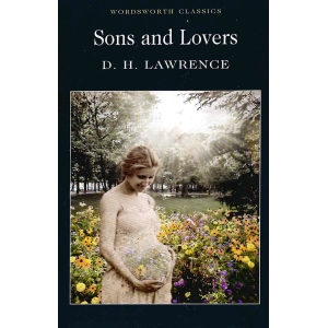 Дейвид Хърбърт Лорънс | Синове и любовници