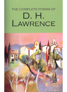 D. H. Lawrence | Complete Poems